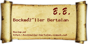 Bockmüller Bertalan névjegykártya